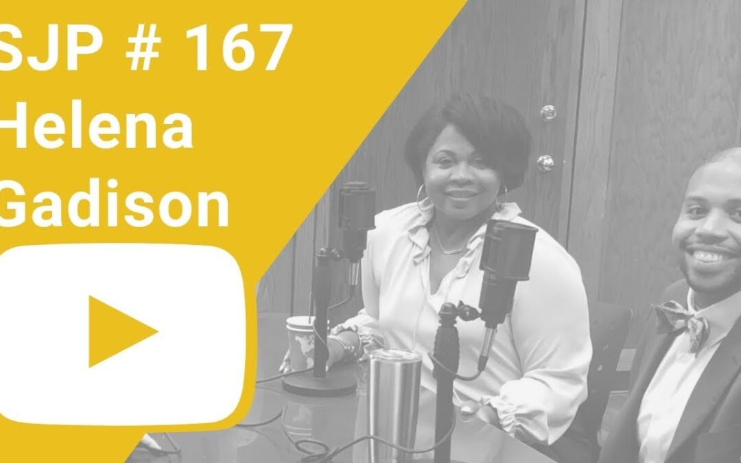 167: Professional and Personal Branding with Helena Gadison and Dr. Todd Jenkins