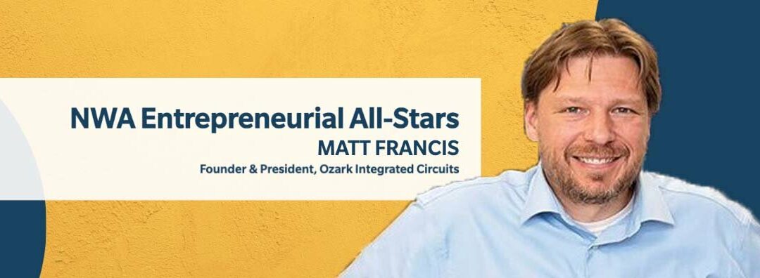 NWA Entrepreneurial All-Stars: Matt Francis