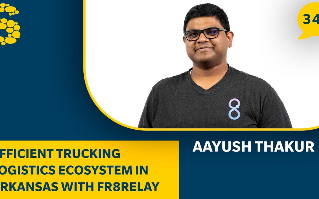 349: Efficient Trucking Logistics Ecosystem in Arkansas with FR8relay