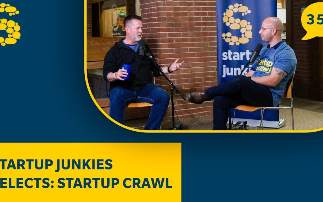 357: Startup Junkies Selects: Startup Crawl 2022