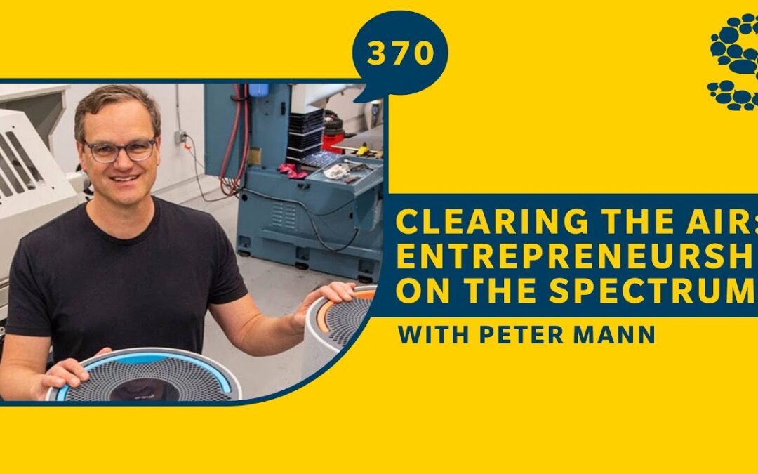 370: Clearing the Air: Entrepreneurship on the Spectrum