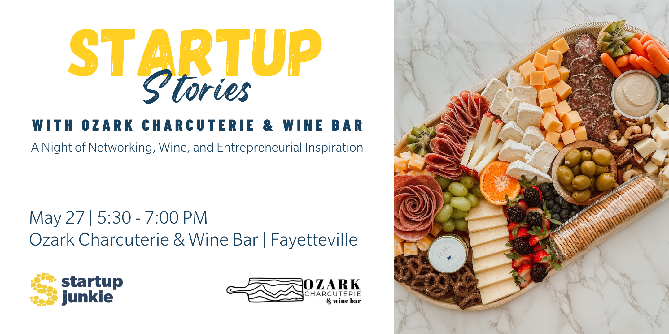 vinoneno Event flyer for Startup Stories with Ozark Charcuterie & Wine Bar, showing event details and a wooden board with assorted cheeses, meats, crackers, fruit, nuts, and dips on a marble surface.
