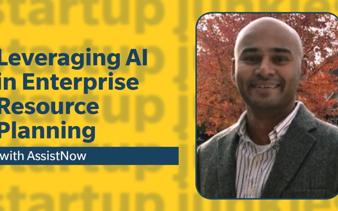 420: Leveraging AI in Enterprise Resource Planning with AssistNow