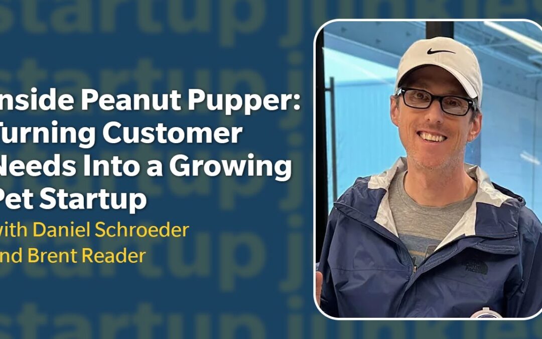 431: Inside Peanut Pupper: Turning Customer Needs Into a Growing Pet Startup