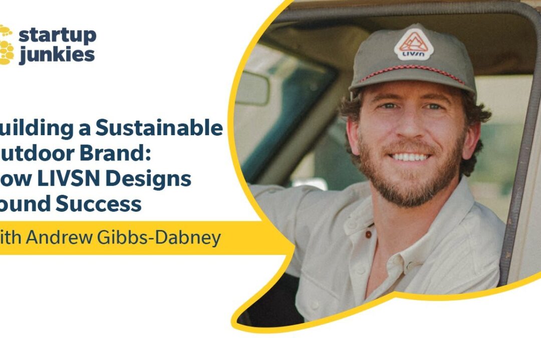 434: Building a Sustainable Outdoor Brand: How LIVSN Designs Found Success
