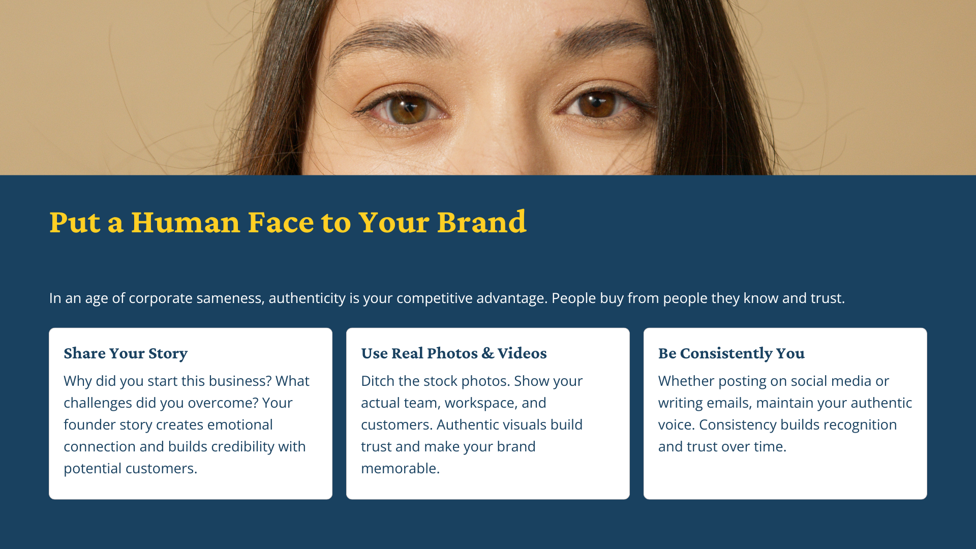 A close-up of a womans eyes is shown above three text boxes with tips on building brand authenticity: sharing your story, using real photos and videos, and being consistent in your communications.