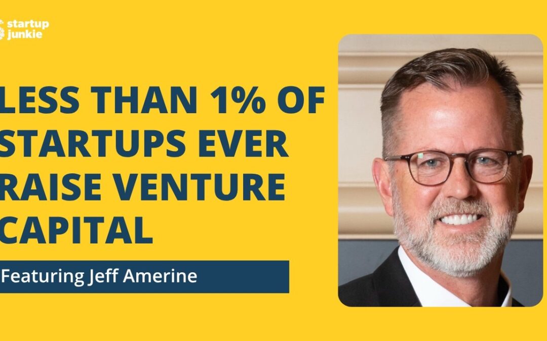 459: The Fundraising Mistakes That Kill Startups Before They Start with Jeff Amerine